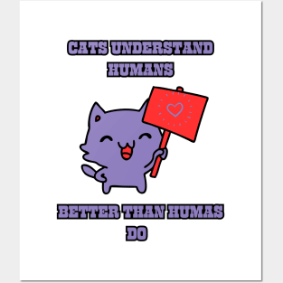 crazy funny understanding cat  with big lovely heart Posters and Art